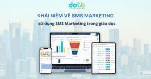 Xây dựng cơ sở dữ liệu phụ⁣ huynh chất lượng cho chiến⁣ dịch SMS marketing