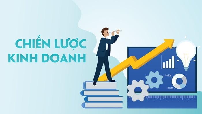 Chiến Lược Kinh Doanh: Bí Quyết Tạo Lợi Nhuận Bền Vững